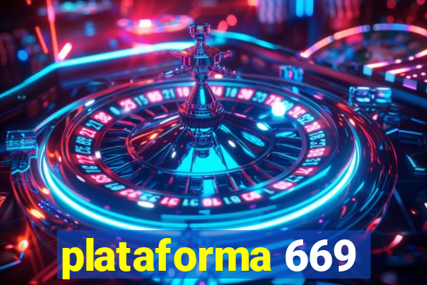 plataforma 669